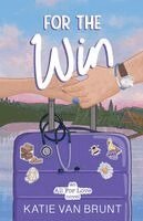 Katie Van Brunt - For the Win, Häftad