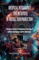 Soumen Sarkar - Artificial Intelligence and Metaverse in Virtual Film Production, Häftad
