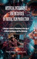 Soumen Sarkar - Artificial Intelligence and Metaverse in Virtual Film Production, Inbunden. Tillgänglighet: Lägg i varukorg