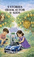 Anita Kumari - 5 STORIES (Book 4) FOR 5+ KIDS, Inbunden