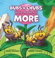 Bubs & Chubs were Made for More