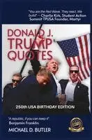 Michael D Butler - Donald J. Trump Quotes, Inbunden. Tillgänglighet: Lägg i varukorg