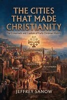 Jeffrey Sanow - Cities That Made Christianity, Häftad. Tillgänglighet: Lägg i varukorg