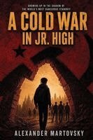 Ed Matthews - Cold War in Jr. High, Inbunden