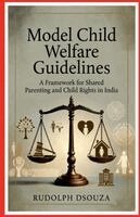 Rudolph Dsouza - Model Child Welfare Guidelines, Häftad