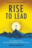 Doug Dentler - RISE to Lead, Inbunden