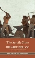 Hilaire Belloc - Servile State, Inbunden