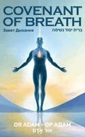 Or Adam - Covenant of Breath, Inbunden