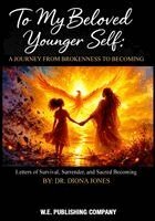 Diona Jones - To My Beloved Younger Self, Häftad