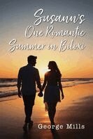 George Mills - Susann's One Romantic Summer in Biloxi, Häftad