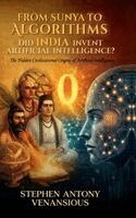 Stephen Antony Venansious - From Sunya to Algorithms, Inbunden