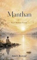 Amit Bansal - Manthan: Neer-Ksheer Vivek, Häftad. Tillgänglighet: Lägg i varukorg
