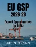 Bipin Menon - EU GSP 2026-28 Export Opportunities for India, Häftad. Tillgänglighet: Lägg i varukorg