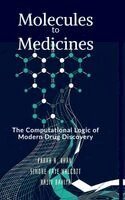 Farah a Khan, Simone Faye Walcott, Rajiv Dahiya - Molecules to Medicines, Inbunden. Tillgänglighet: Lägg i varukorg
