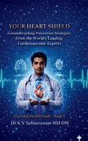 Dr K V Sahasranam - Your Heart Shield, Inbunden. Tillgänglighet: Lägg i varukorg