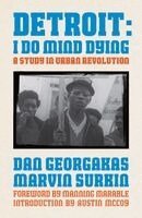 Dan Georgakas, Marvin Surkin - Detroit: I Do Mind Dying (Updated Edition), Inbunden