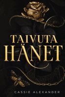 Cassie Alexander - Taivuta hänet: synkkä Kaunotar ja Hirviö -fantasiaromanssi, Häftad. Tillgänglighet: Lägg i varukorg