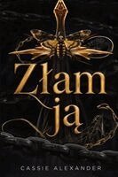 Cassie Alexander - Zlam ją, Häftad