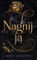 Cassie Alexander - Nagnij ją, Inbunden
