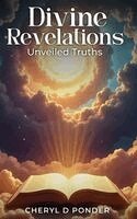 Cheryl D Ponder - Divine Revelations, Inbunden
