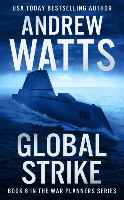 Andrew Watts - Global Strike, E-bok