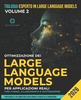 Cuantum Technologies - Ottimizzazione dei Large Language Model per applicazioni reali, Häftad. Tillgänglighet: Lägg i varukorg