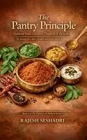 Rajesh Seshadri - Pantry Principle, Häftad. Tillgänglighet: Lägg i varukorg