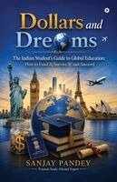 Sanjay Pandey - Dollars and Dreams, Häftad