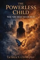 Latanya E Christopher - Powerless Child, Häftad