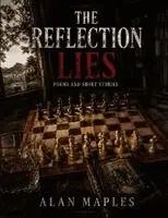 Alan Maples - Reflection Lies, Häftad. Tillgänglighet: Lägg i varukorg