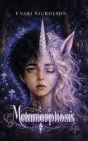 Unari Nicholson - Metamorphosis, Inbunden