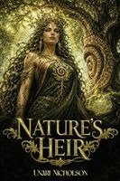 Unari Nicholson - Nature's Heir, Häftad