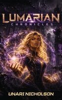 Unari Nicholson - Lumarian Chronicles, Inbunden