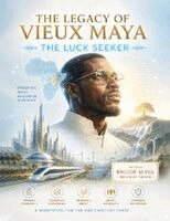 Rhude Maya - Legacy of Vieux Maya, Häftad. Tillgänglighet: Lägg i varukorg