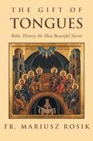 Mariusz Rosik - Gift of Tongues, Häftad. Tillgänglighet: Lägg i varukorg