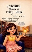 Anita Kumari - 5 STORIES (Book 5) FOR 5+ KIDS, Inbunden