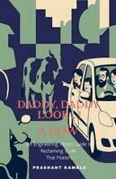 Prashant Kamble - Daddy, Daddy... Look! a Cow, Häftad. Tillgänglighet: Lägg i varukorg
