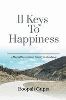 Roopali Gupta - 11 Keys To Happiness, Häftad. Tillgänglighet: Lägg i varukorg