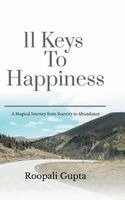 Roopali Gupta - 11 Keys To Happiness, Inbunden. Tillgänglighet: Lägg i varukorg