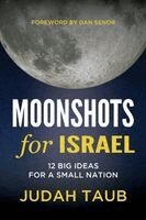 Judah Taub - Moonshots for Israel, Häftad. Tillgänglighet: Lägg i varukorg