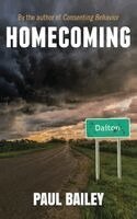 Paul Bailey - Homecoming, Inbunden