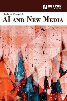 Richard Shepherd - AI and New Media, Inbunden. Tillgänglighet: Lägg i varukorg