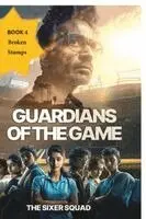 Gail Tewaru - Guardians of the Game - Broken Stumps, Häftad. Tillgänglighet: Lägg i varukorg