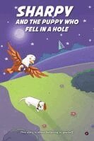 Amer - Sharpy and the Puppy Who Fell in a Hole, Häftad
