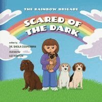 Sheila Cooperman, Lily Ashton - Scared of the Dark (The Rainbow Brigade), Häftad