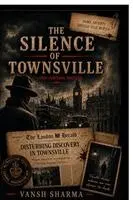 Vansh Sharma - Silence of Townsville, Häftad. Tillgänglighet: Lägg i varukorg