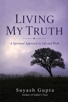 Suyash Gupta - Living My Truth, Häftad