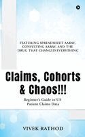 Vivek Rathod - Claims, Cohorts and Chaos!!!, Inbunden