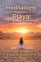 Karen Roberts - Meditations From the Playa, Häftad. Tillgänglighet: Lägg i varukorg