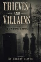 Robert Oliver - Thieves and Villains, Häftad